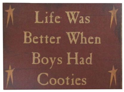 Life was Better When Boys had Cooties
