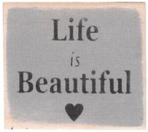 Life is Beautiful