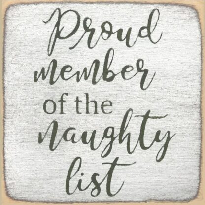 Proud Member of the Naughty List